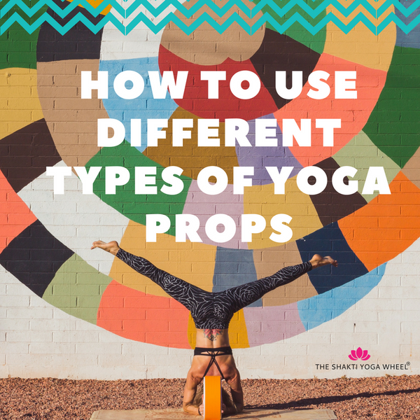 How to Use Different Types of Yoga Props